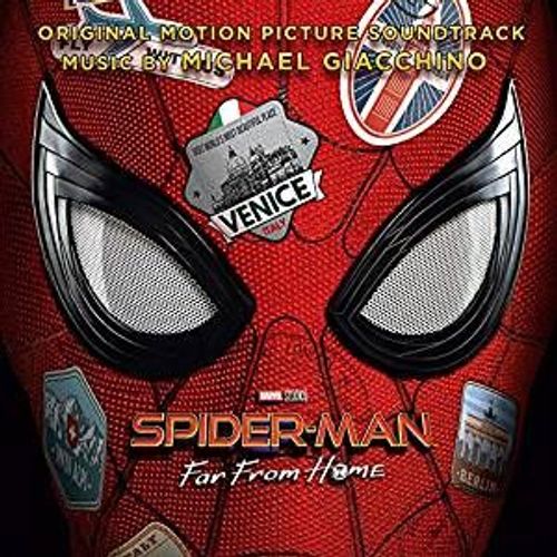 Spider-Man: Far From Home (Music By Michael Giacchino)