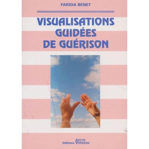 Visualisation Guidees De Guerison