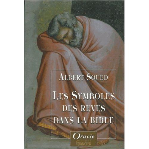 Les Symboles Des Rêves Dans La Bible