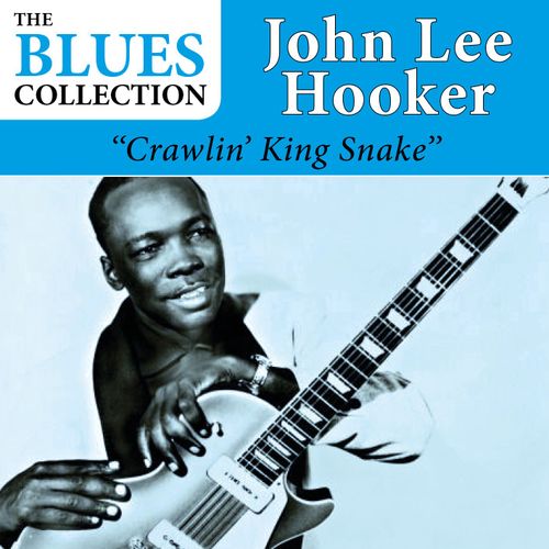 Crawlin' King Snake (The Blues Collection)