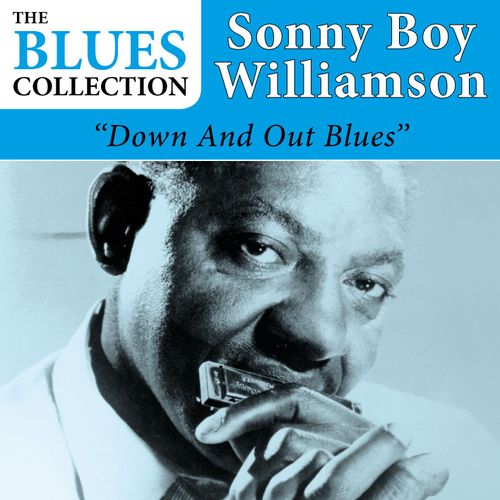 Down And Out Blues (The Blues Collection)