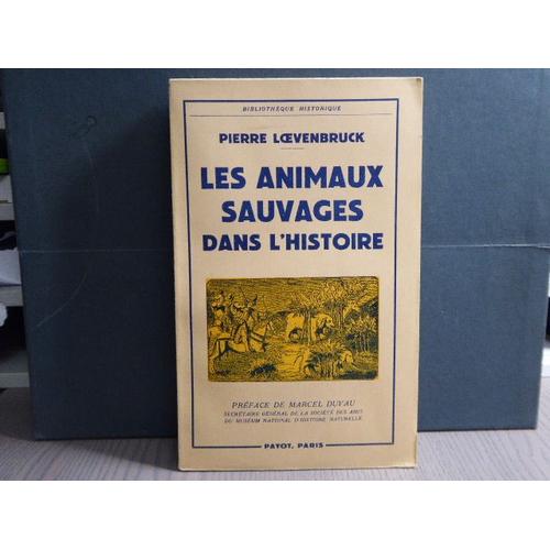 Les Animaux Sauvages Dans L'histoire.