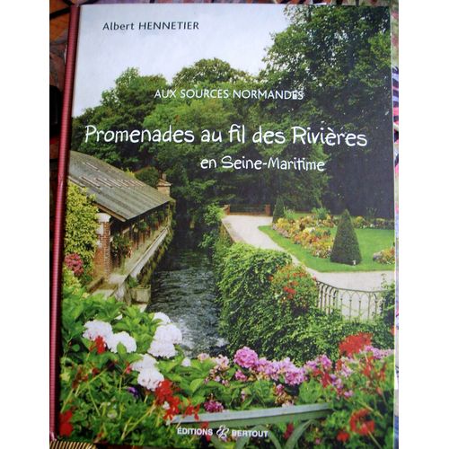 Promenade Au Fil Des Rivieres En Seine Maritime