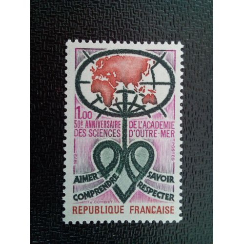 Timbre France Yt 1760 Académie Des Sciences D'outre-Mer "Respect Compréhension 1973 ( 09712 )