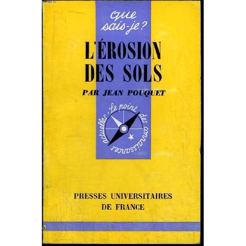Que Sais-Je? N° 491 L Érosion Des Sols