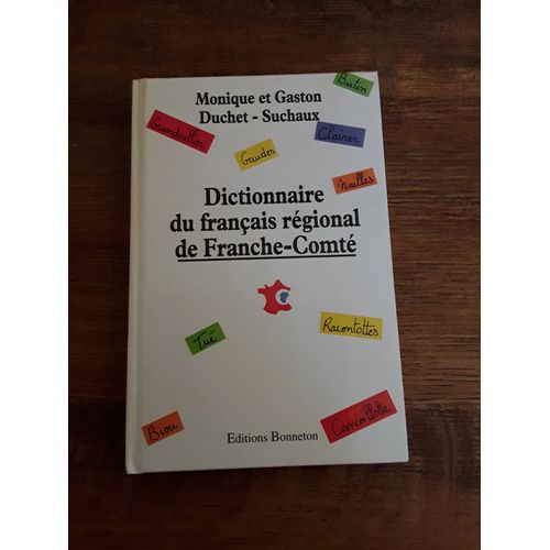 Dictionnaire Du Français Régional De Franche-Comté