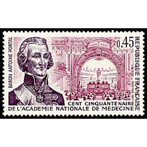 Cent Cinquantenaire De L'académie Nationale De Medecine Baron Antoine Portal