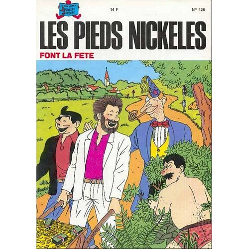 Les Pieds Nickelés Font La Fête - N° 126