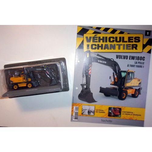 Véhicules De Chantier N°1 : La Pelle Volvo Ew180c-Hachette