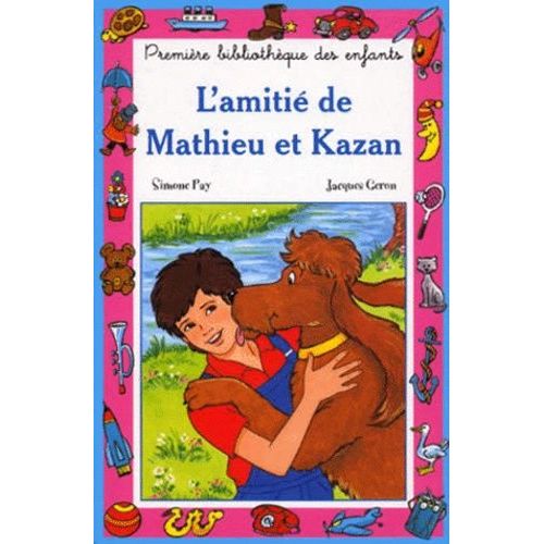 L'amitié De Mathieu Et Kazan