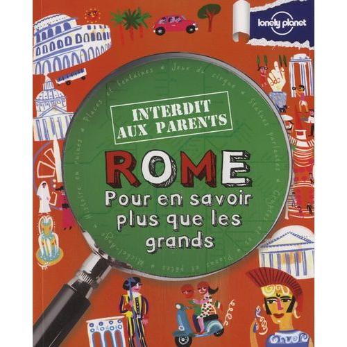 Rome, Pour En Savoir Plus Que Les Grands