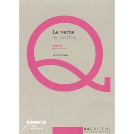 Le Verbe Au Quotidien Cycle 3