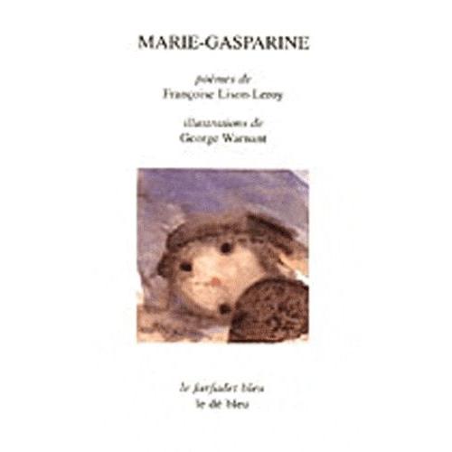 Marie-Gasparine - D'elle Et D'eau