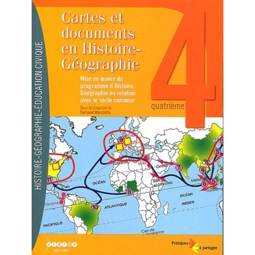 Cartes Et Documents En Histoire-Géographie 4e - Mise En Oeuvre Du Programme D'histoire-Géographie En Relation Avec Socle Commun (1 Cd-Rom)