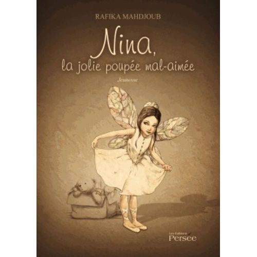 Nina, La Jolie Poupée Mal-Aimée