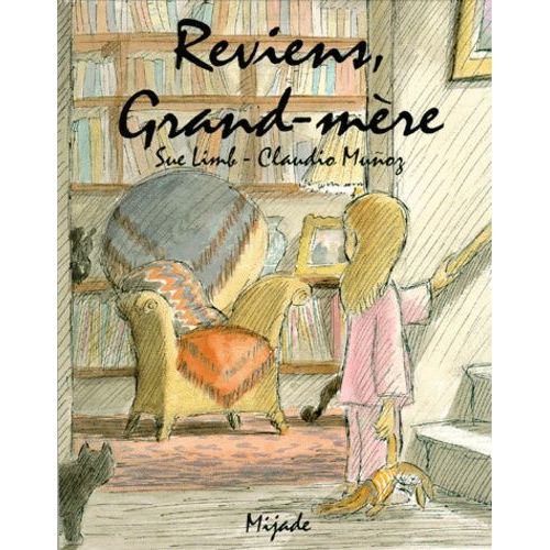 Reviens, Grand-Mere