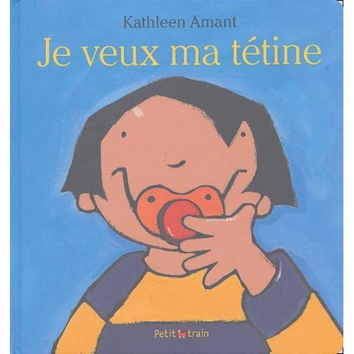 Je Veux Ma Tétine