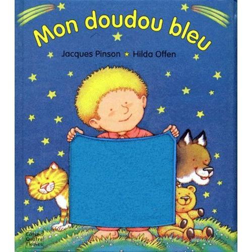 Mon Doudou Bleu - Une Histoire Pour S'endormir