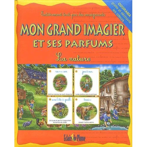Mon Grand Imagier Et Ses Parfums - Tome 1, La Nature