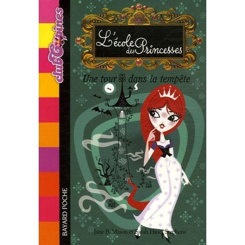 L'ecole Des Princesses Tome 3 - Une Tour Dans La Tempête