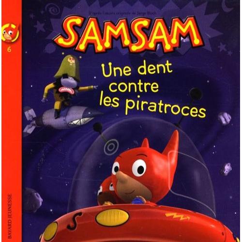 Samsam Tome 6 - Une Dent Contre Les Piratroces