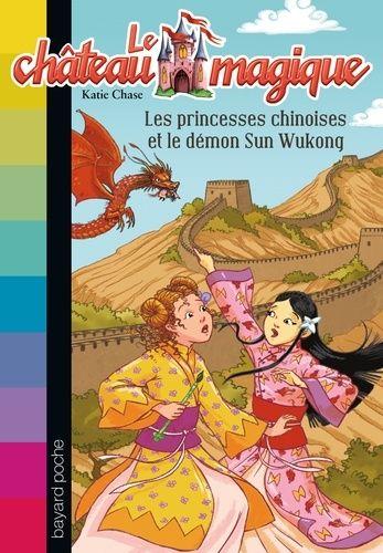 Le Château Magique Tome 16 - Les Princesses Chinoises Et Le Démon Sun Wukong