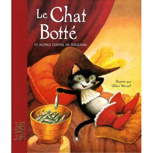 Le Chat Botté - Et Autres Contes De Toujurs