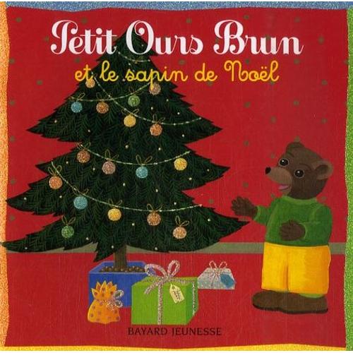 Petit Ours Brun Et Le Sapin De Noël