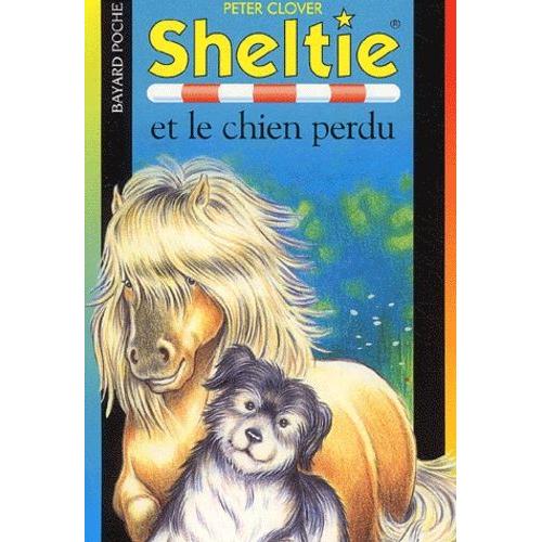 Sheltie Tome 12 - Sheltie Et Le Chien Perdu