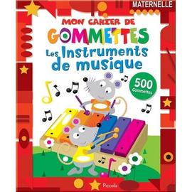 Mon cahier de gommettes. Les instruments de musique 500 Gommettes. - LIVRES  et STICKERS