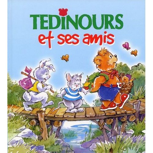 Tedinours Et Ses Amis