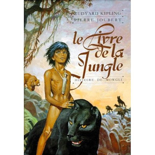 Le Livre De La Jungle - Histoire De Mowgli