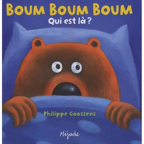 Boum Boum Boum - Qui Est-Là ?