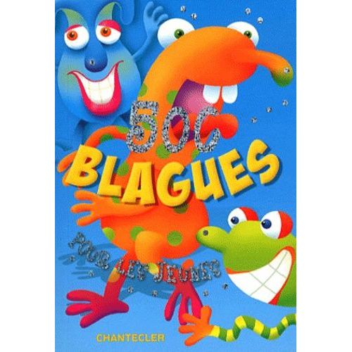500 Blagues Pour Les Jeunes