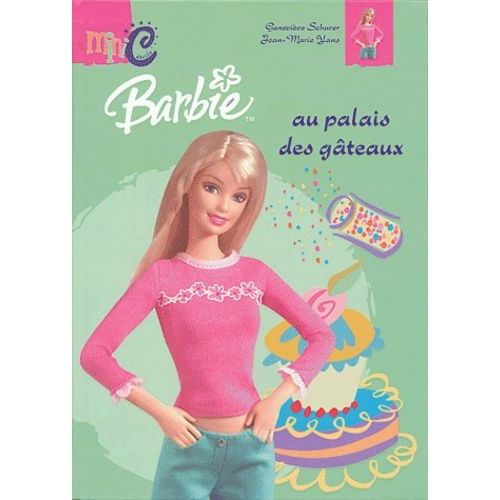 Barbie Au Palais Des Gâteaux