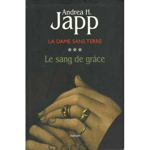 La Dame Sans Terre 3 - Le Sang De Grâce