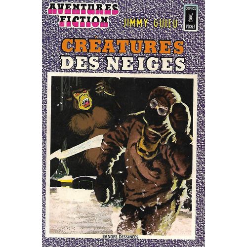 Recueil ( Album Relié ) Aventures Fiction # 2 : Aventures Fiction ( 1983 - " Créatures Des Neiges " ) & Anticipation # 20 ( 1981 - " Cité De L'esprit " )