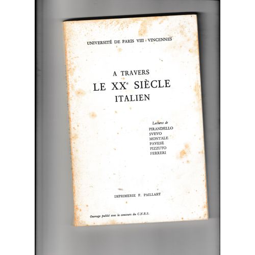 Lot De 4 Livres :Idéologies Et Politique +Du Réalisme À L'irréalité+Lectures Pirandelliennes+À Travers Le Xxème Siècle Italien Provenant Du Groupe Cultures Idéologies Et Sociétés Des 19eme Et 20 Siècl