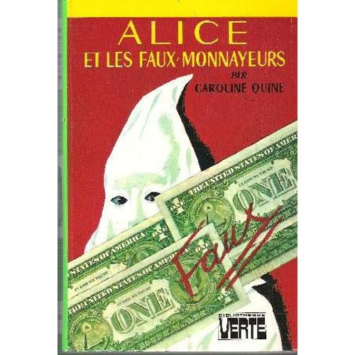 Alice Et Les Faux Monnayeurs