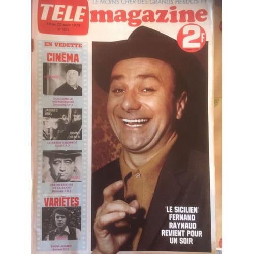 Télé Magazine N° 1032 Le Sicilien Fernand Raynaud Revient Pour Un Soir