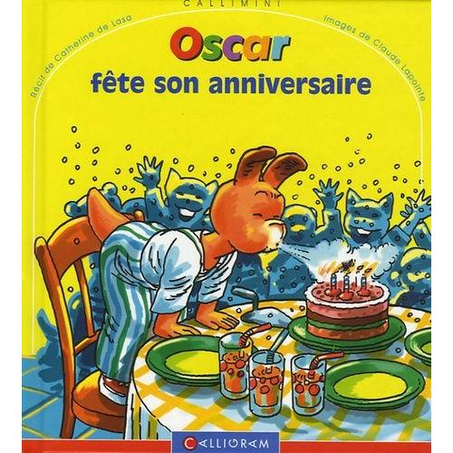 Oscar Fête Son Anniversaire