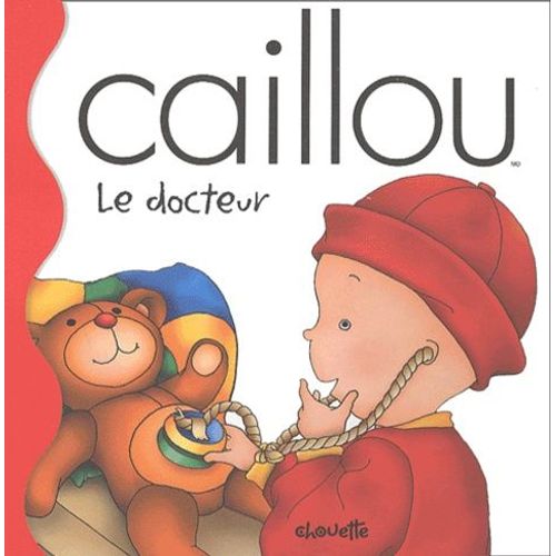 Caillou : Le Docteur