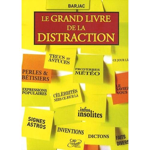 Le Grand Livre De La Distraction