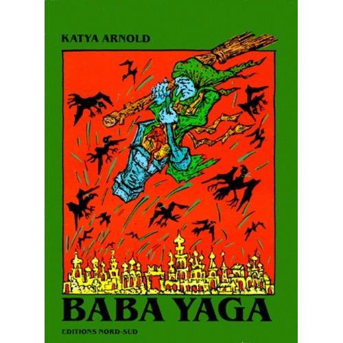 Baba Yaga - Un Conte Traditionnel Russe