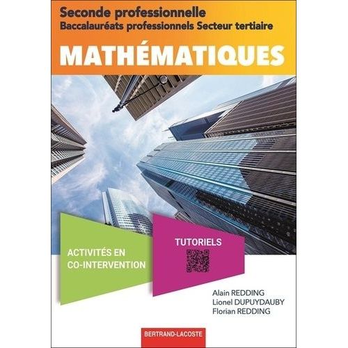 Mathématiques 2de Bac Pro Secteur Tertiaire