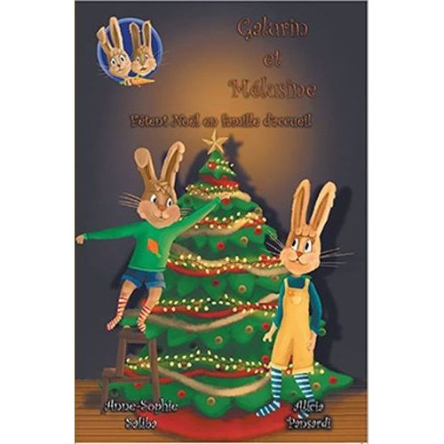 Galurin Et Mélusine Tome 3 - Galurin Et Mélusine Fêtent Noël En Famille D'accueil