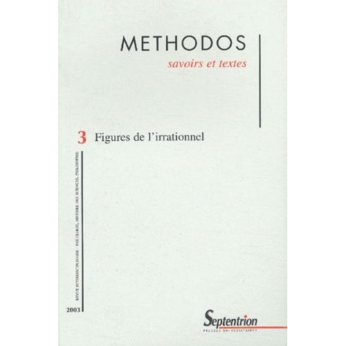 Méthodos N° 3 : Figures De L'irrationnel