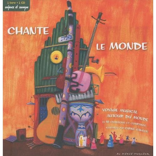 Chante Le Monde - (1 Cd Audio)