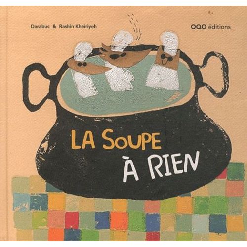 La Soupe À Rien