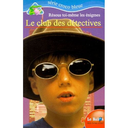 Le Club Des Détectives